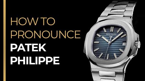 audemars piguet how to pronounce|how to say patek philippe.